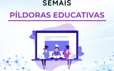 Píldoras educativas de la SEMAIS