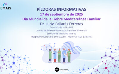 17 de septiembre de 2025. Día Mundial de la Fiebre Mediterránea Familiar