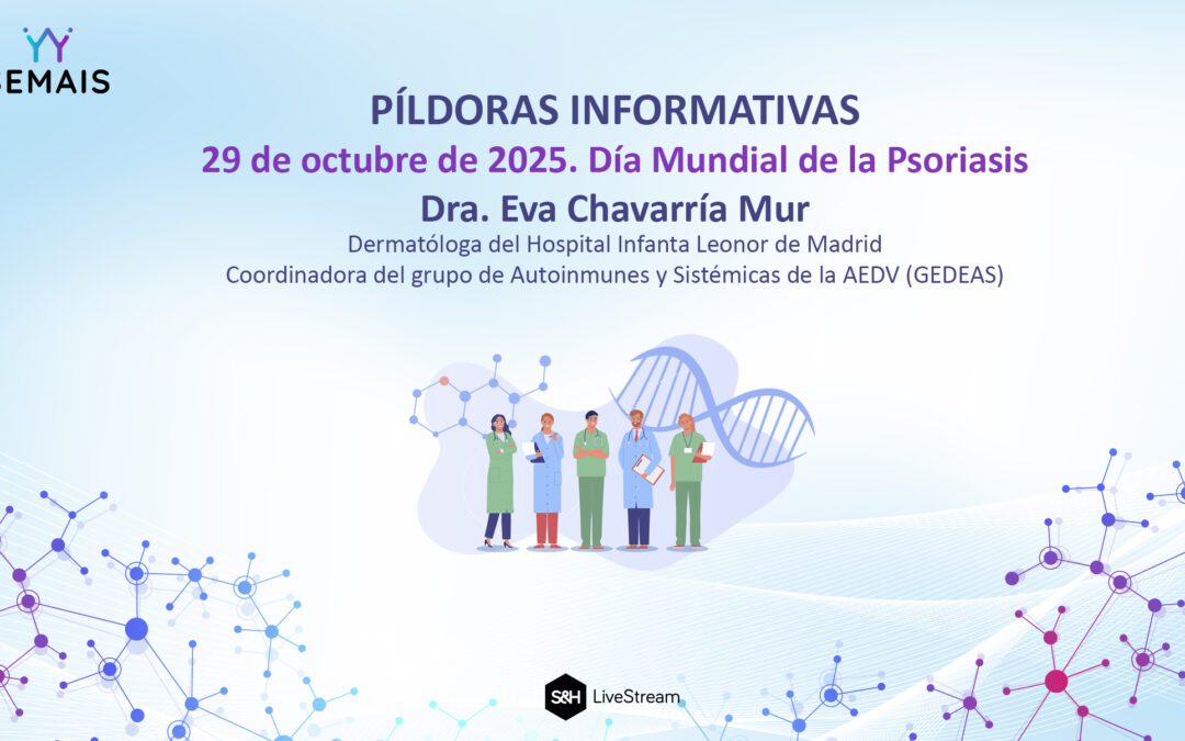 29 de octubre de 2025. Día Mundial de la Psoriasis