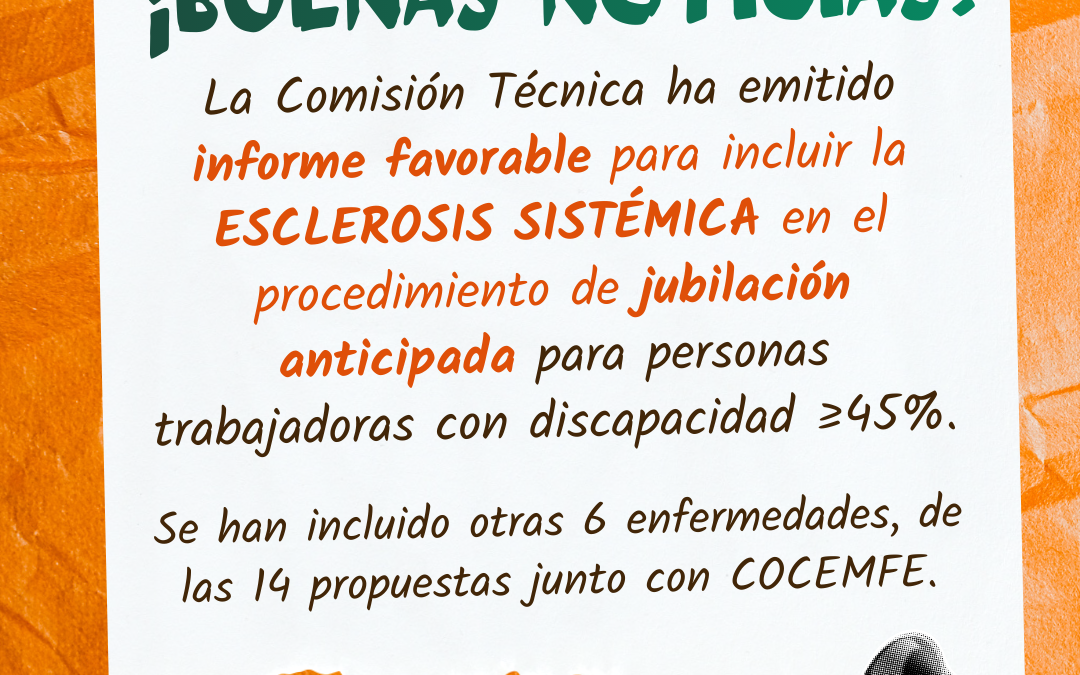 La Esclerosis Sistémica ha sido aprobada para jubilación anticipada