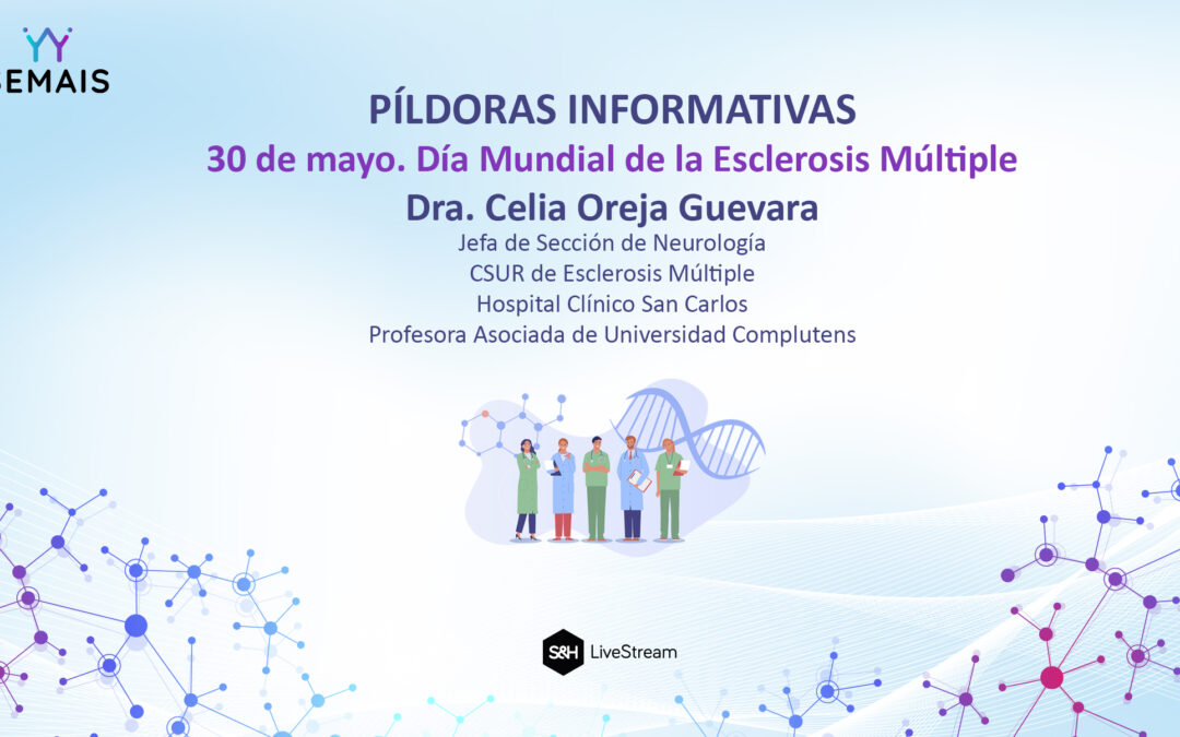 30 de mayo. Día Mundial de la Esclerosis Múltiple