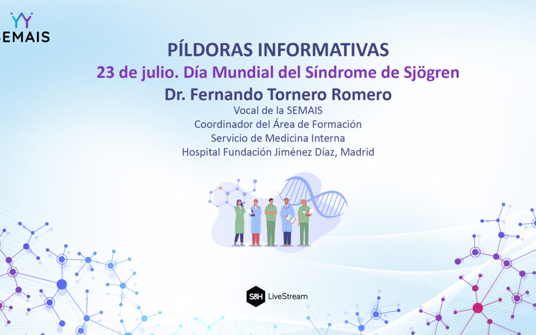 23 de julio de 2026. Día Mundial del Síndrome de Sjögren